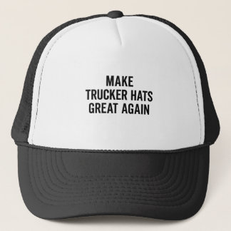 "Gör Trucker Hats Great Again" Klassisk Trucker Hu Keps