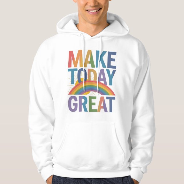 "Gör Underbart i dag: Gör din dag ljusare" Hoodie (Framsida)