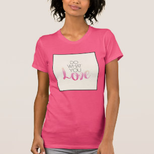 Gör vad dig kärlek 2 t shirt