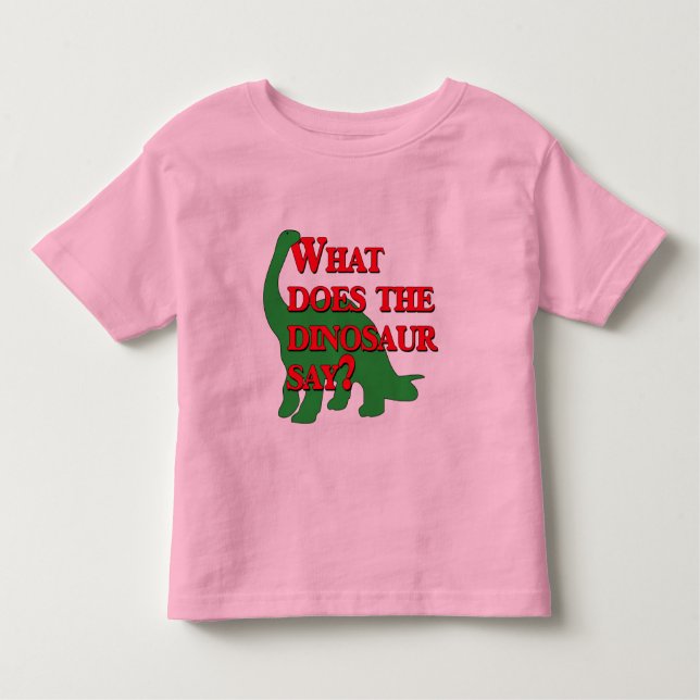 Gör vad Dinosaurnågot att säga? T-shirt (Framsida)