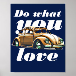 Gör Vad Du Älskar – Inspirerande Motiverande Citat Poster