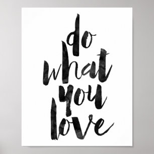 Gör vad du älskar poster