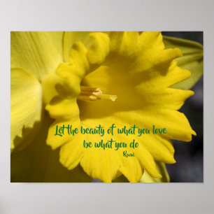 Gör vad du Kärlek Daffodil inspirational Rumi Quot Poster