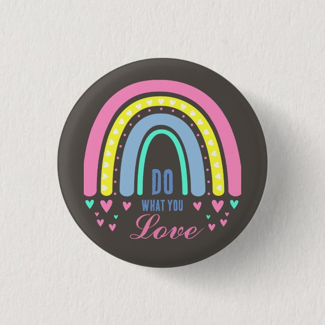 "GÖR VAD DU KÄRLEK" KVOT BROWN RETRO BOHO RAINBOW KNAPP (Framsida)