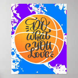 Gör vad du Poster i Kärlek Basketball