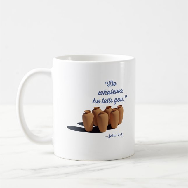 Gör vad han säger till dig Johannes 2:5 Kaffemugg (Vänster)