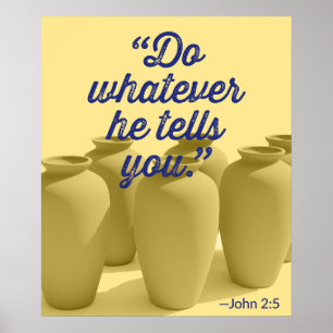 Gör vad han säger till er Johannes 2:5 Poster
