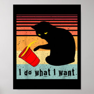 Gör Vad Jag Vill Vintage Svart Katt Röd Kopp Rolig Poster