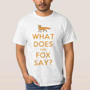 Gör vad rävnågot att säga? T-tröja T Shirt