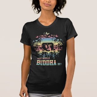 Gör, vad skulle Buddha Tee