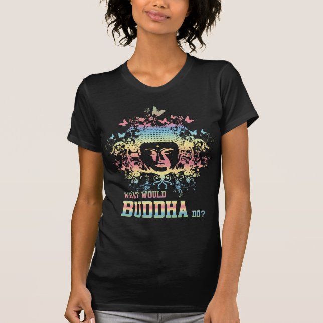 Gör, vad skulle Buddha Tee (Framsida)