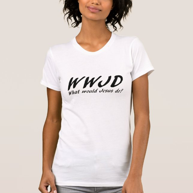 Gör, vad skulle Jesus Tee (Framsida)