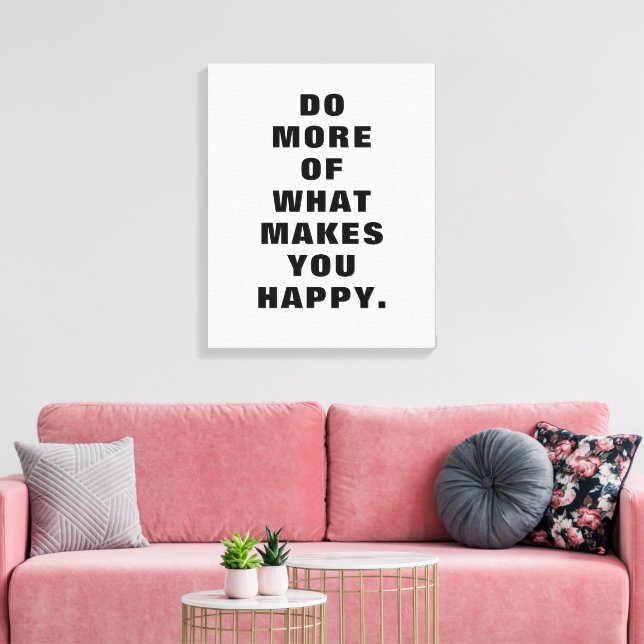 "Gör Vad Som Gör Dig Lycklig" Motivationsgrafik Canvastryck (Insitu (Vardagsrum))