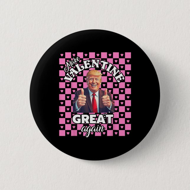Gör Valentines day Underbar igen T Funny Donald Tr Knapp (Framsida)