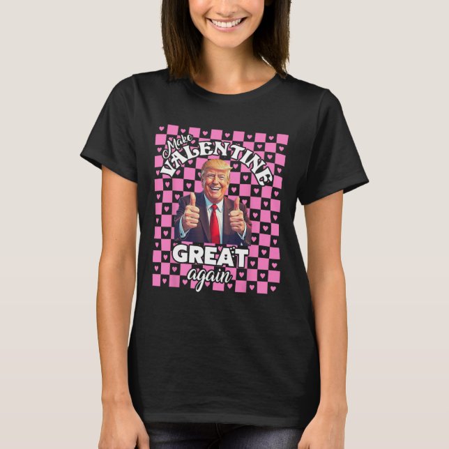 Gör Valentines day Underbart igen till Shirt Funny T (Framsida)