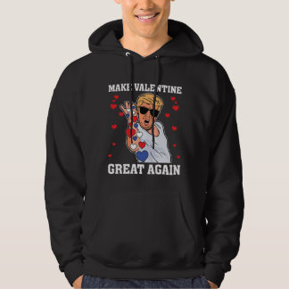 Gör Valentineserna Underbara igen till Trump Salt  Hoodie