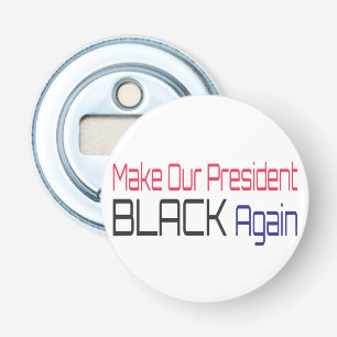 Gör vår president Black till Obamas politiska Roli Flasköppnare