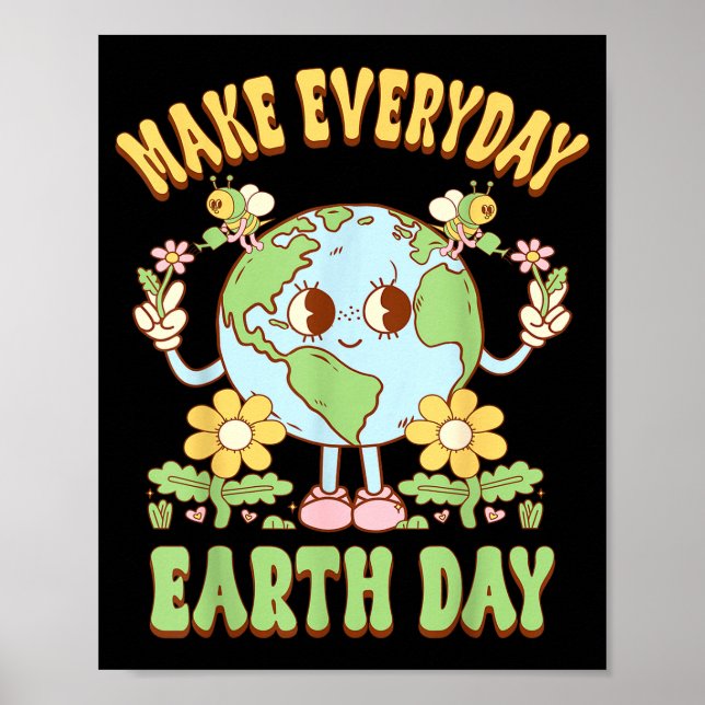 Gör varje dag jordens dag Spara planet Miljö Poster (Framsidan)