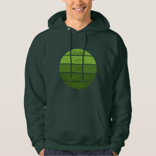 Gör varje dag på jorden hoodie