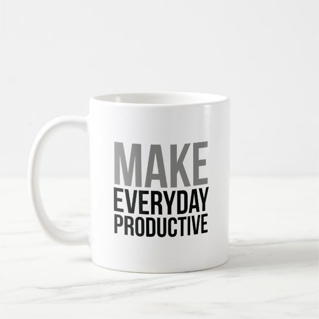 Gör varje dag produktiv kaffemugg (Vänster)