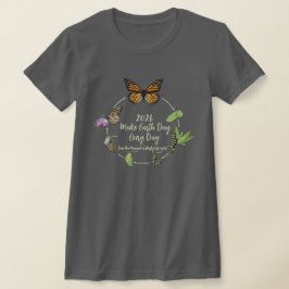 Gör varje dag till jordens dag 2026 t shirt