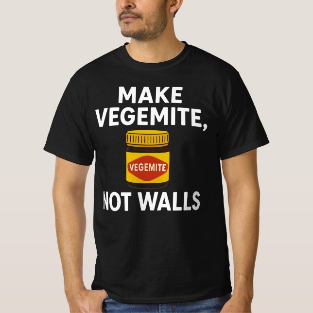 Gör Vegemite Inte Krig Australisk Enhet Inte Uppde T Shirt (Framsida)