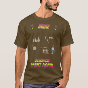 Gör vetenskapen Underbar igen till en nudel av vet T Shirt