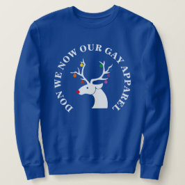 GÖR VI NU VÅRT GAY-APPARAR LÅNG ÄRMAD TRÖJA