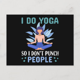 Gör yoga så att jag inte slår folk vykort