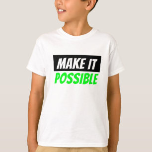 göra det möjligt för barn t shirt