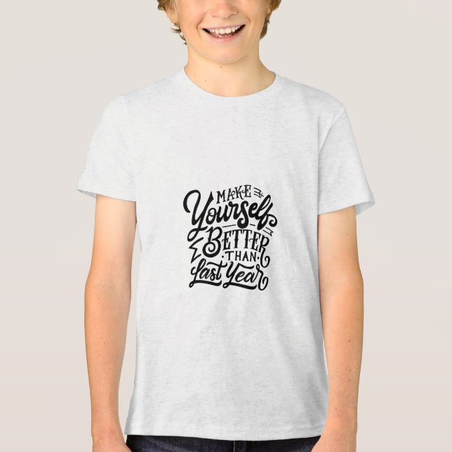 göra dig bättre än förra året t shirt (Framsida)