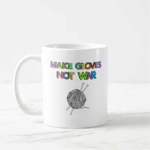 Göra handskar inte Krig Kaffemugg