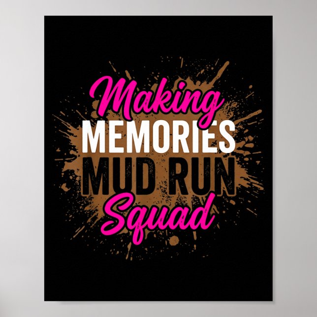 Göra minnen mud run squad lera tjej löpning  poster (Framsidan)