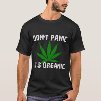 Göra panikslagen inte dess organiska TShirt Tee Shirt
