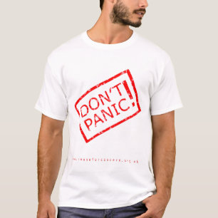 Göra panikslagen inte! t shirt