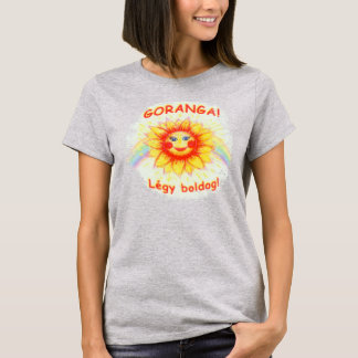 Goranga - Légy Boldog (Var Glad) T-shirt