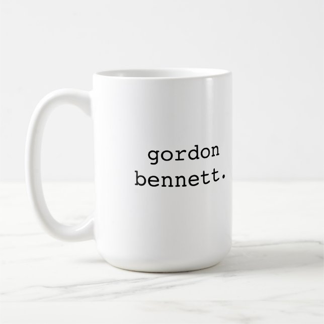 Gordon Bennett - britten formulerar Kaffemugg (Vänster)