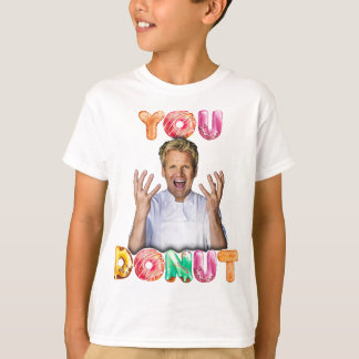 Gordon Ramsay Du Donut killskjorta T Shirt