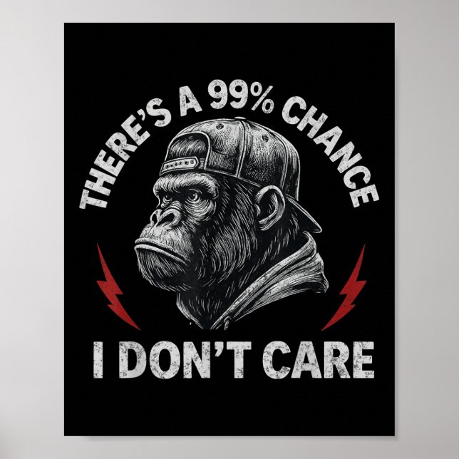 Gorilla Funny Det är 99% chans jag inte bryr mig o Poster (Framsidan)