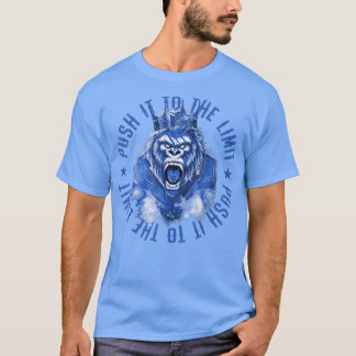 Gorilla Motivation Gym Fitness Push It To The Lim T Shirt
