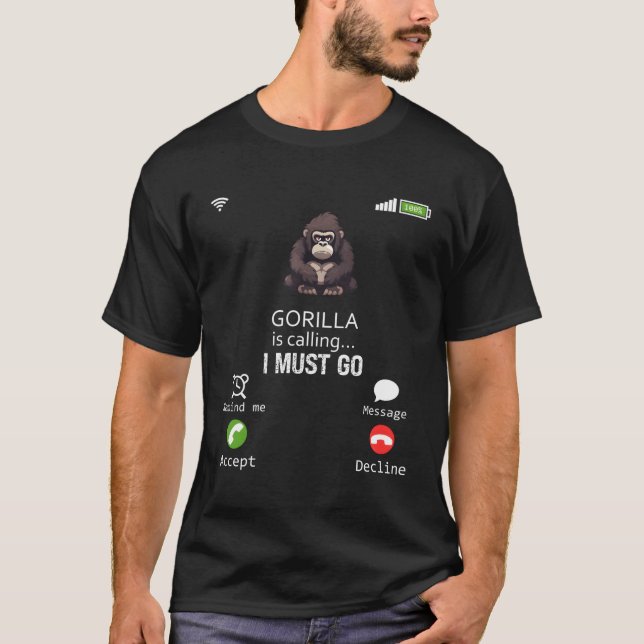 Gorilla säger att jag måste åka med Sarcasm. T Shirt (Framsida)