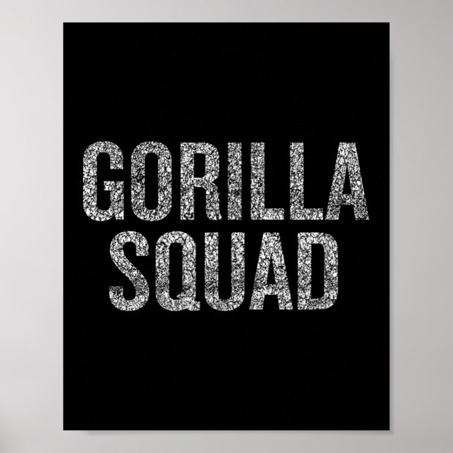 Gorilla Squad Funny Animal Lover Humor Poster (Framsidan)