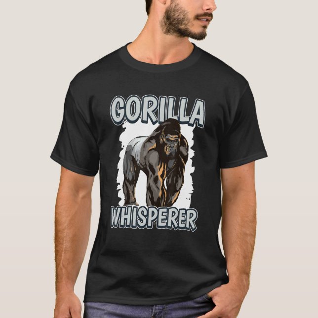 Gorilla Whisperer Apes Quote Gorillas T Shirt (Framsida)