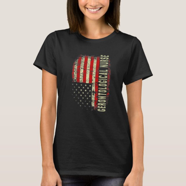 Gorontologic Nurse 4th Of July US Flag Patriotic N T Shirt (Framsida)