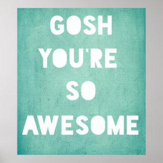 Gosh, Fantastisk Poster