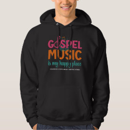 GOSPEL MUSIC ÄR MY LYCKLIG STÄLLE Christian Hoodie