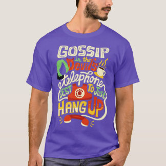 Gossip är djävulen-telefonen t shirt