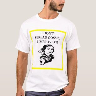 GOSSIP T SHIRT
