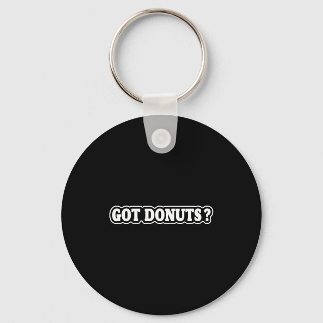 Got Donuts Funny Doughnut Lovers For Men Women  Nyckelring (Framsida)