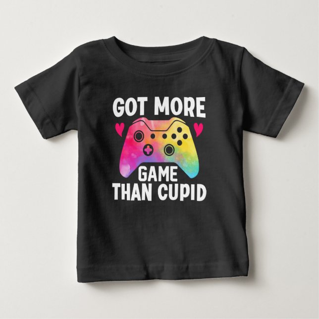 Got More Game Than Cupid Valentine-dags datorspel T Shirt (Framsida)